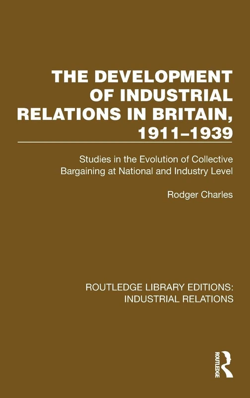 Routledge Industrial Relations in Britain 1911-1939 Book