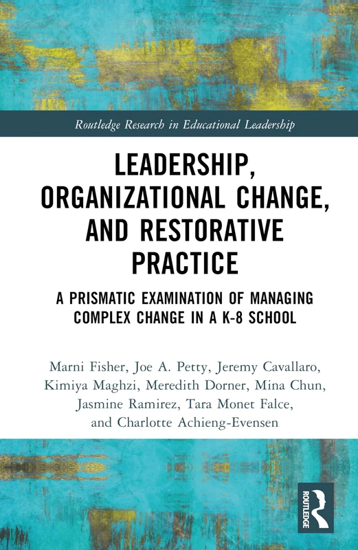 Routledge Leadership and Organizational Change K-8 School Book