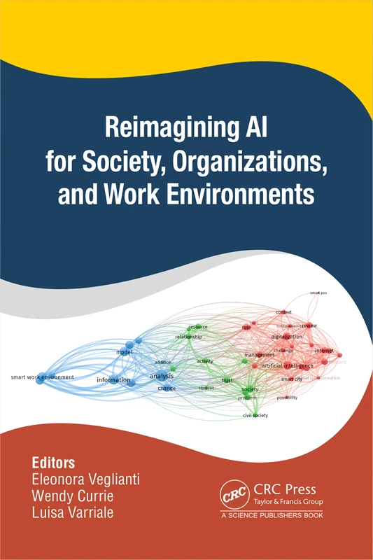 Reimagining AI for Society, Organizations, and Work Environments