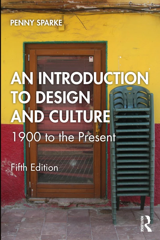 An Introduction to Design and Culture: 1900 to the Present