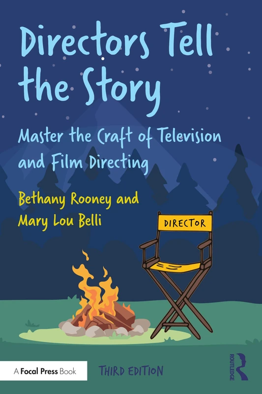 Routledge Directors Tell the Story - Film and TV Directing Guide