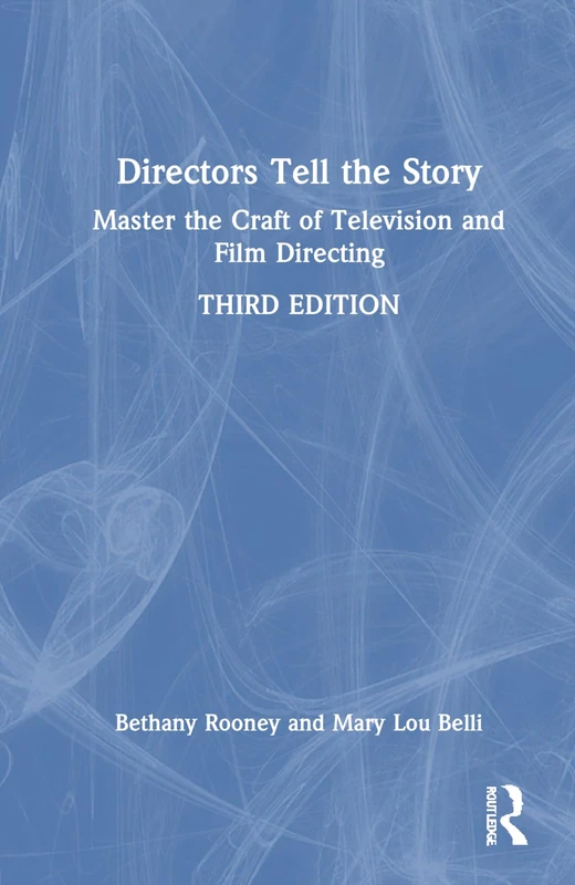 Directors Tell the Story: Master the Craft of Television and Film Directing - Image 1