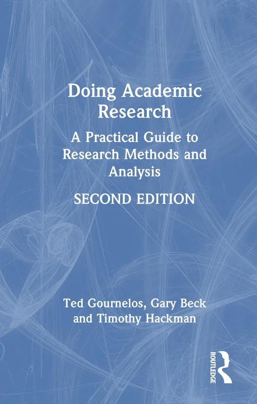 Doing Academic Research: A Practical Guide to Research Methods and Analysis