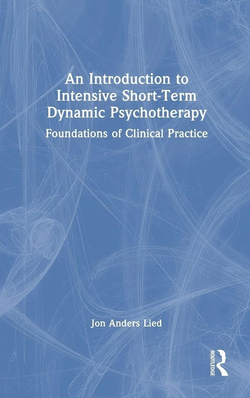 Routledge - An Introduction to Intensive Short-Term Dynamic Psychotherapy