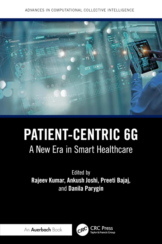 Patient-Centric 6G: A New Era in Smart Healthcare (Advances in Computational Collective Intelligence)