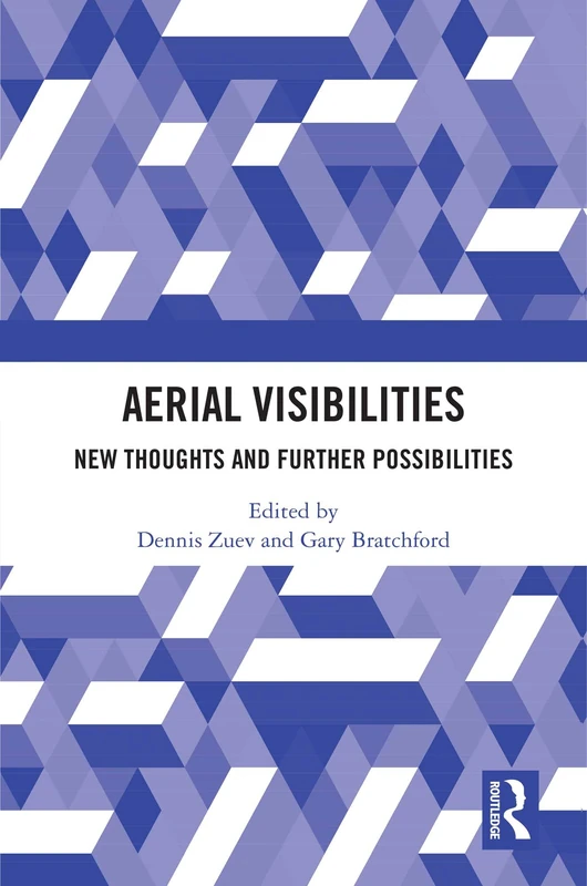Routledge Aerial Visibilities: New Thoughts and Possibilities