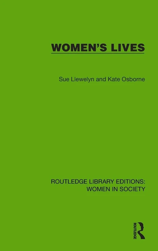 Women's Lives (Routledge Library Editions: Women in Society)