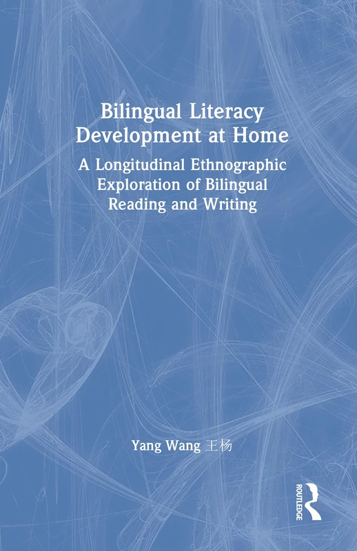 Routledge Bilingual Literacy Development at Home Book
