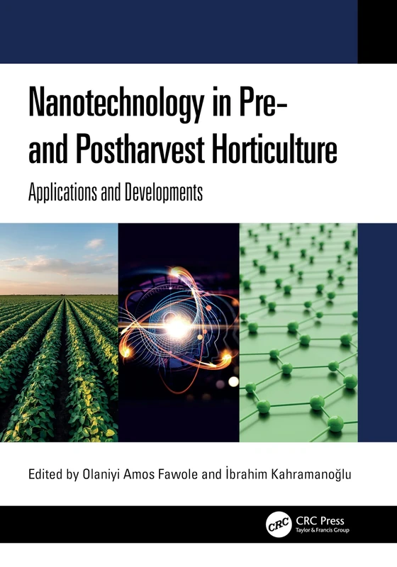 CRC Press - Nanotechnology in Pre- and Postharvest Horticulture