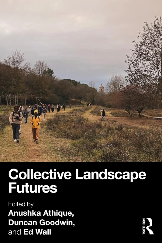 Routledge Collective Landscape Futures - Architecture Book