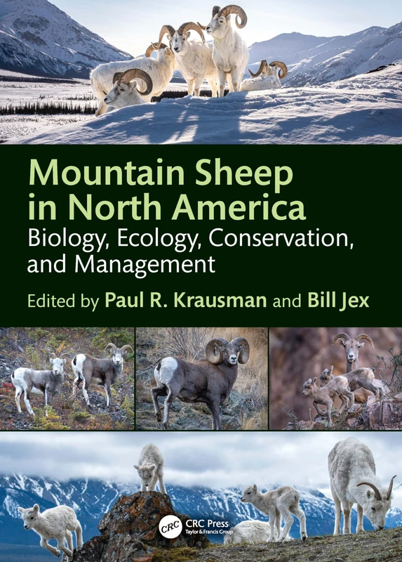Mountain Sheep in North America: Biology, Ecology, Conservation, and Management