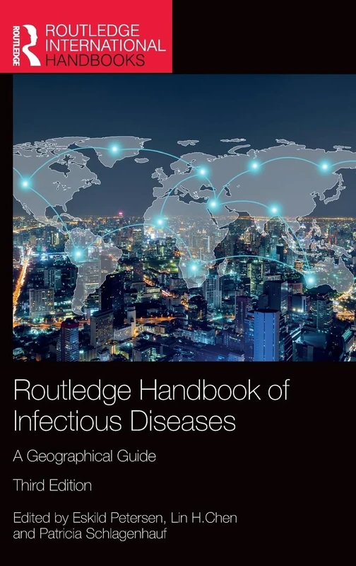 Routledge Handbook of Infectious Diseases: A Geographical Guide