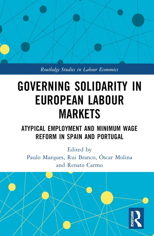 Routledge Governing Solidarity in European Labour Markets Book