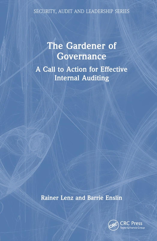 CRC Press - The Gardener of Governance Book for Internal Audit