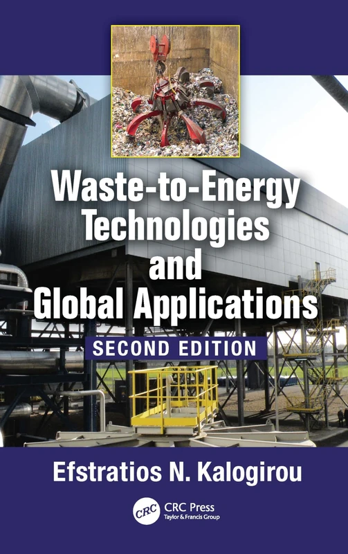 CRC Press - Waste-to-Energy Technologies and Global Applications
