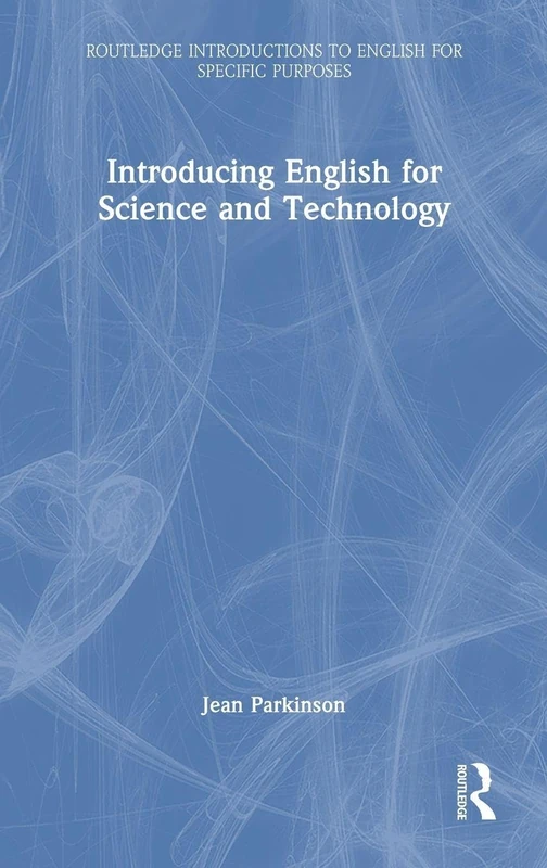 Introducing English for Science and Technology (Routledge Introductions to English for Specific Purposes)