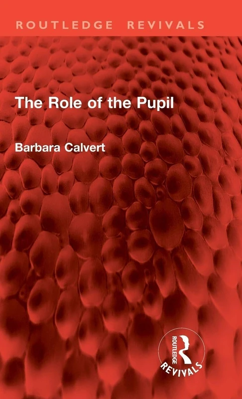 The Role of the Pupil (Routledge Revivals)