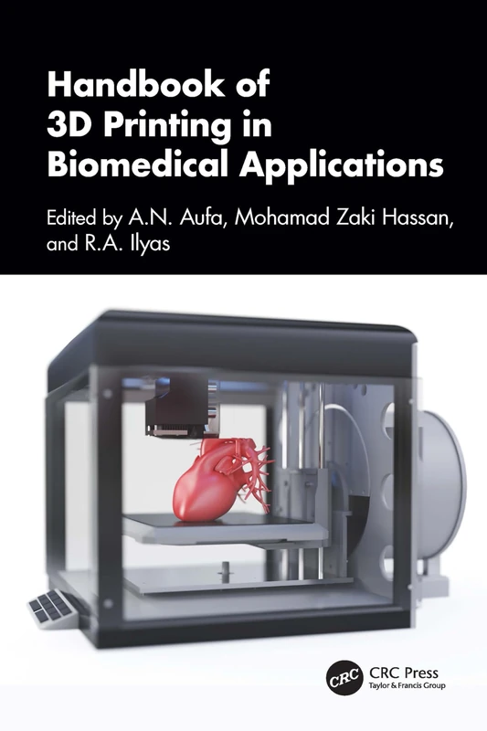 Handbook of 3D Printing in Biomedical Applications