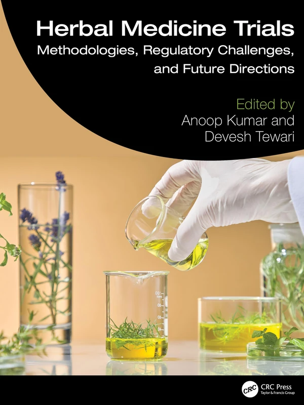 Herbal Medicine Trials: Methodologies, Regulatory Challenges, and Future Directions