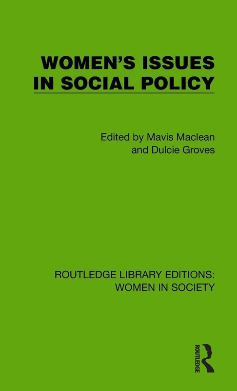 Women's Issues in Social Policy (Routledge Library Editions: Women in Society)