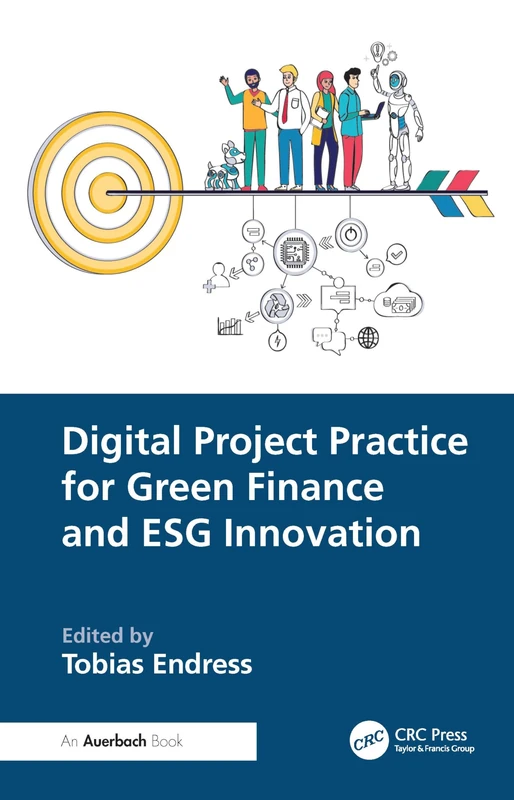 Auerbach Publications Digital Project Practice for Green Finance