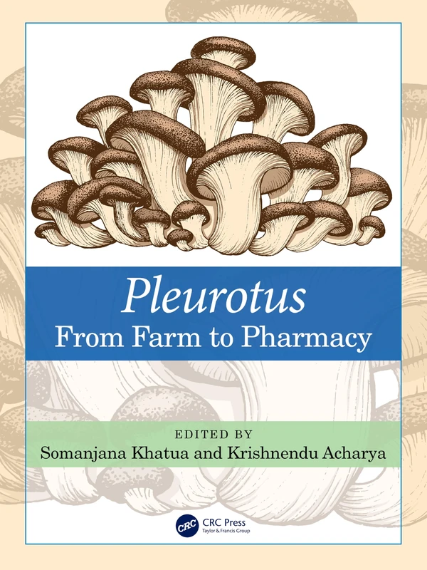 Pleurotus: From Farm to Pharmacy