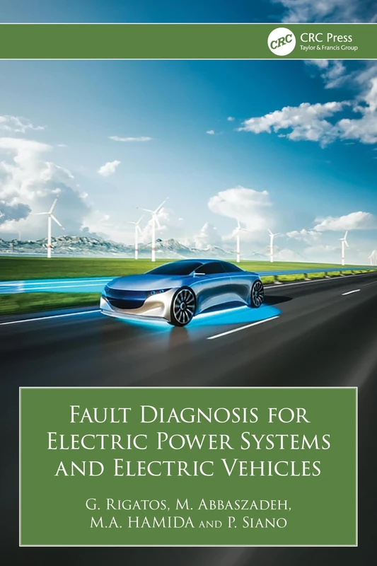 Fault Diagnosis for Electric Power Systems and Electric Vehicles