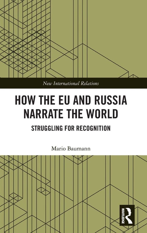 Routledge - How the EU and Russia Narrate the World Book