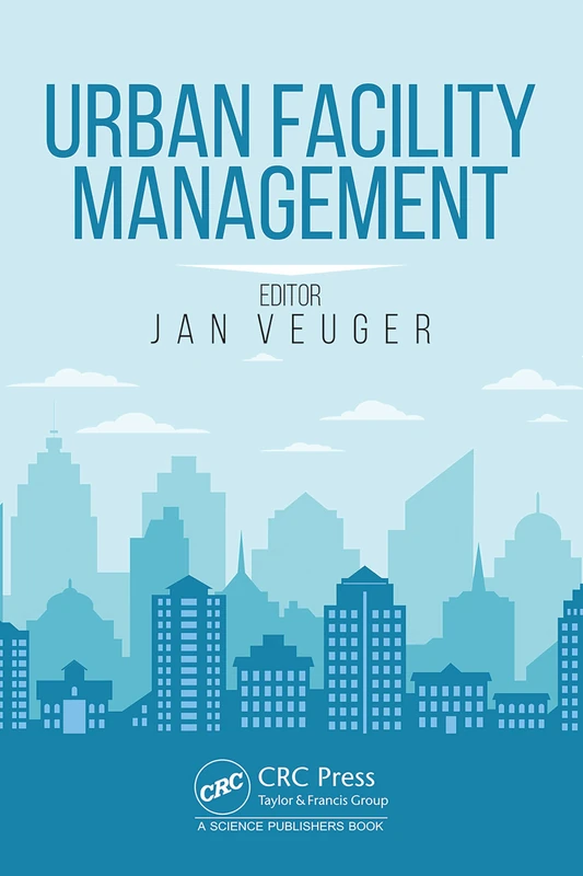 CRC Press - Urban Facility Management Book