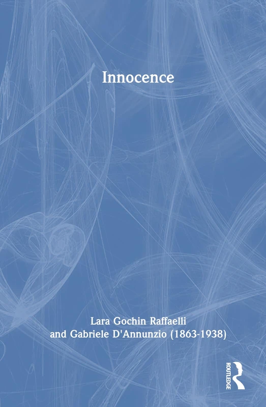Routledge Innocence - Literature and Fiction Classic Book
