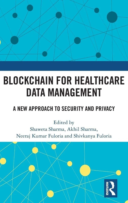 Routledge Blockchain For Healthcare Data Management Book