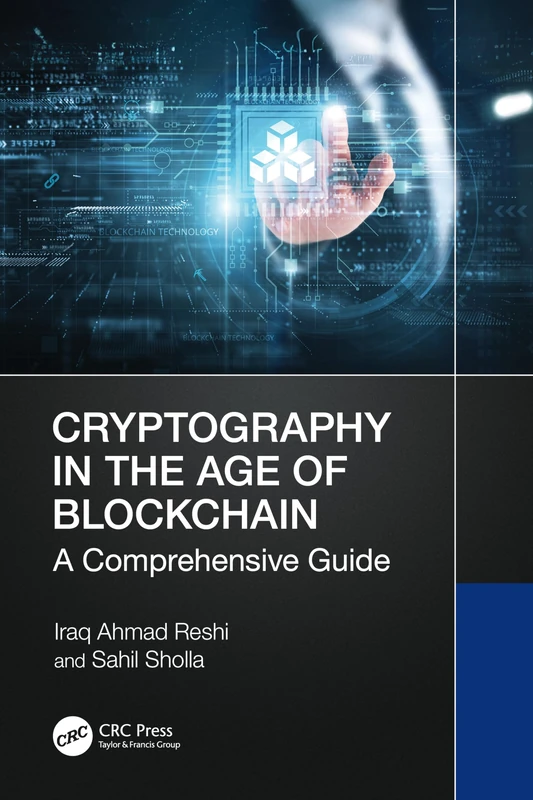 Cryptography in the Age of Blockchain: A Comprehensive Guide
