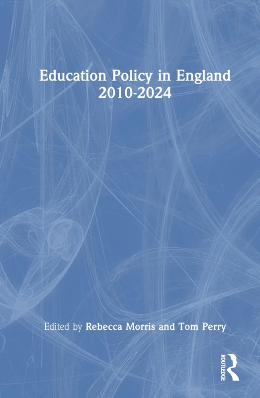 Education Policy in England 2010–2024 - Image 1