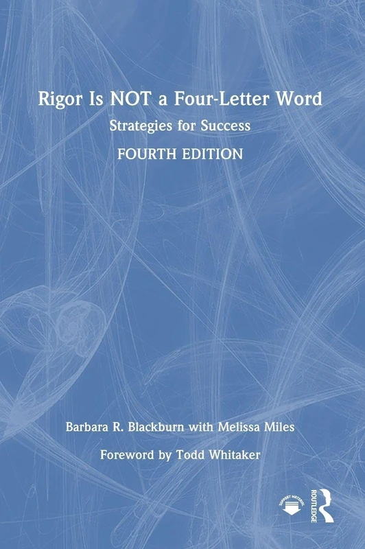 Routledge - Rigor Is NOT a Four-Letter Word: Strategies for Success