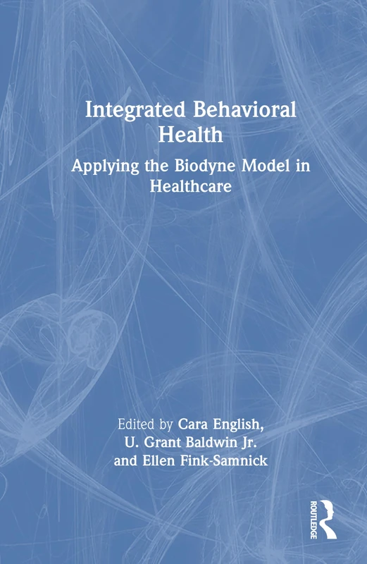 Integrated Behavioral Health: Applying the Biodyne Model in Healthcare