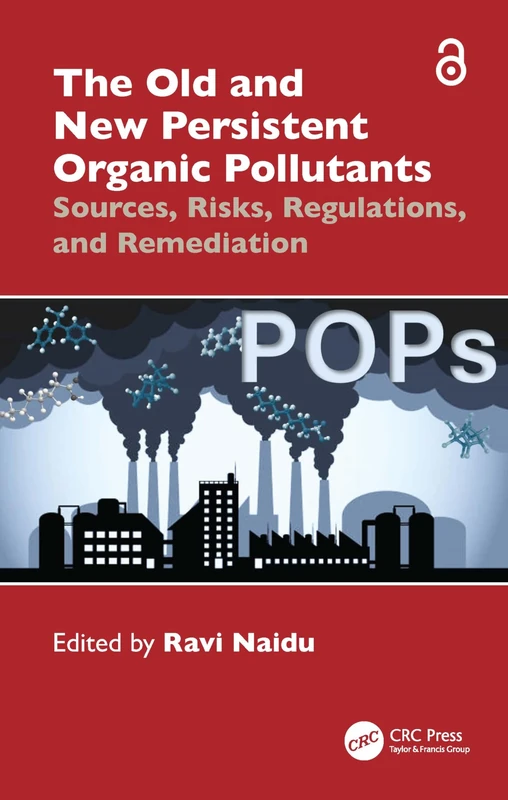 CRC Press - The Old and New Persistent Organic Pollutants