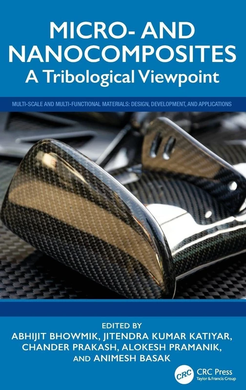CRC Press Micro- and Nanocomposites: A Tribological Viewpoint