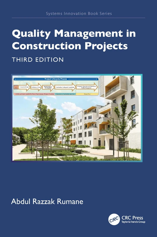 Quality Management in Construction Projects (Systems Innovation Book Series)