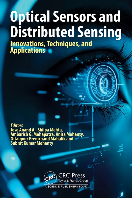 Optical Sensors and Distributed Sensing: Innovations, Techniques, and Applications