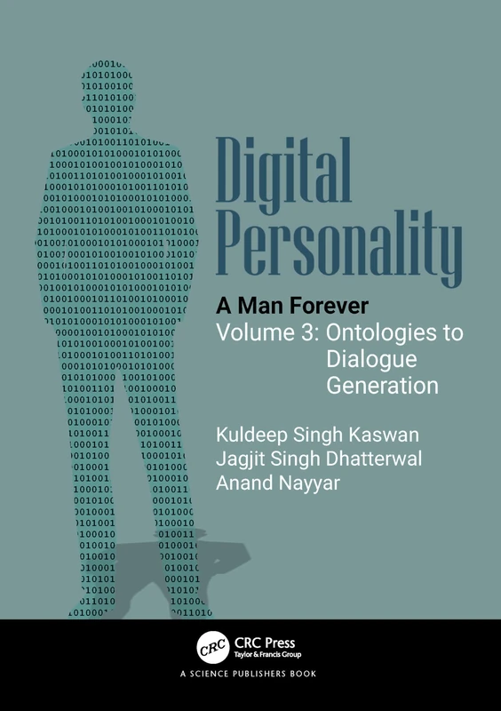 Digital Personality: A Man Forever: Volume 3: Ontologies to Dialogue Generation