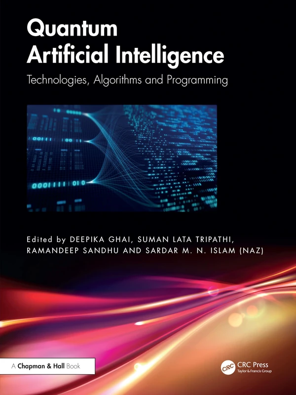 Quantum Artificial Intelligence: Technologies, Algorithms and Programming