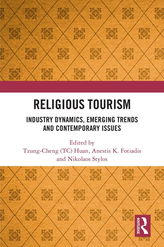 Routledge - Religious Tourism: Industry Dynamics and Trends