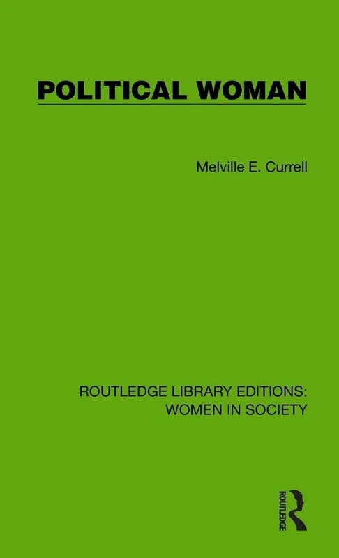 Routledge Political Woman (Women in Society) Book