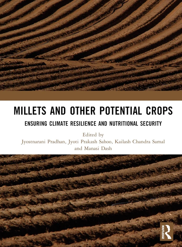 Millets and Other Potential Crops: Ensuring Climate Resilience and Nutritional Security