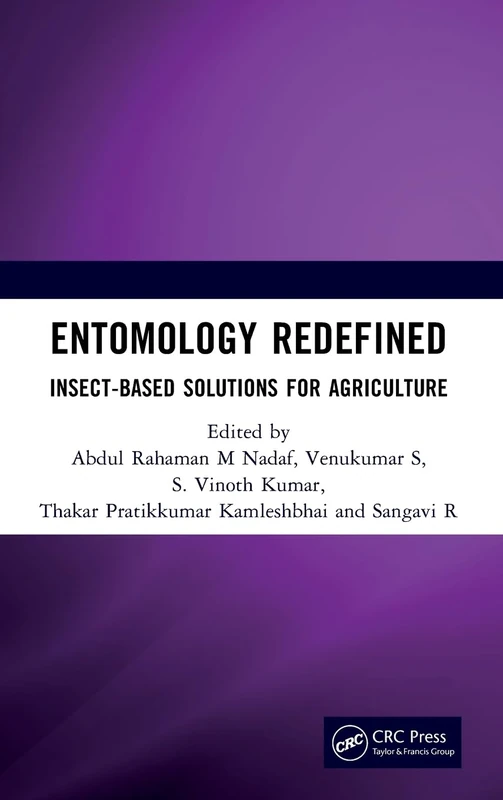 Entomology Redefined: Insect-Based Solutions For Agriculture