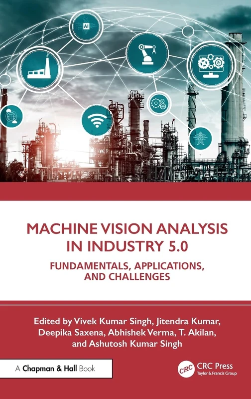 Machine Vision Analysis in Industry 5.0: Fundamentals, Applications, and Challenges