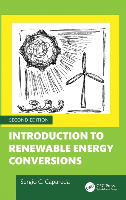 CRC Press - Introduction to Renewable Energy Conversions