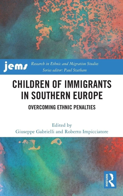Routledge Children of Immigrants in Southern Europe Book
