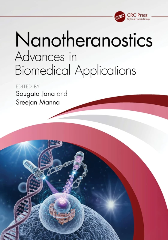 CRC Press Nanotheranostics: Advances in Biomedical Applications