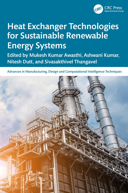 CRC Press Heat Exchanger Technologies for Renewable Energy